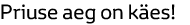 Priuse aeg on käes!