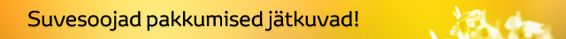 Suviselt soojad pakkumised jätkuvad!